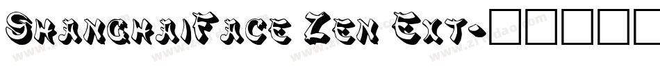 ShanghaiFace Zen Ext字体转换